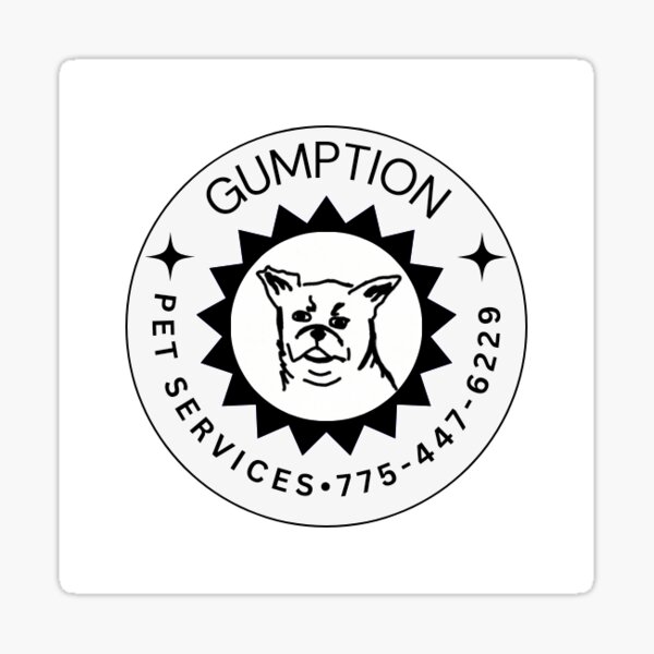 Item preview, Gumption pet services sticker designed and sold by Musy.