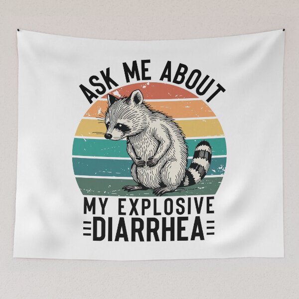 Item preview, Ask Me About My Explosive Diarrhea Funny Racoon Retro Vintage Humor Sarcastic designed and sold by ivotee.
