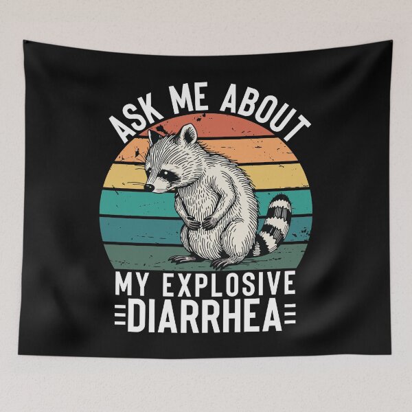 Item preview, Ask Me About My Explosive Diarrhea Funny Racoon Retro Vintage Humor Sarcastic designed and sold by ivotee.