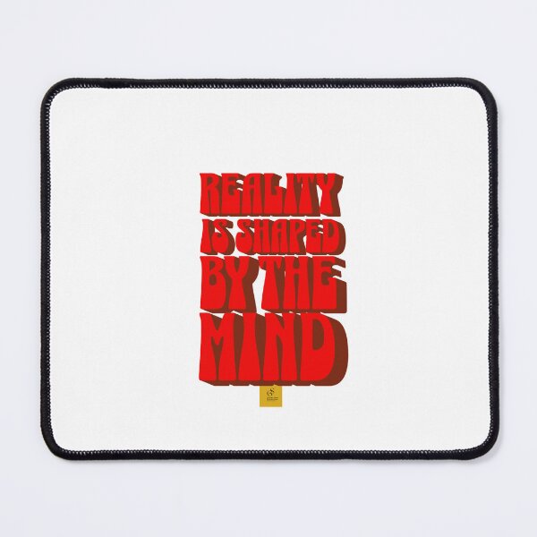 Item preview, Reality is shaped by the mind. designed and sold by smanopla.