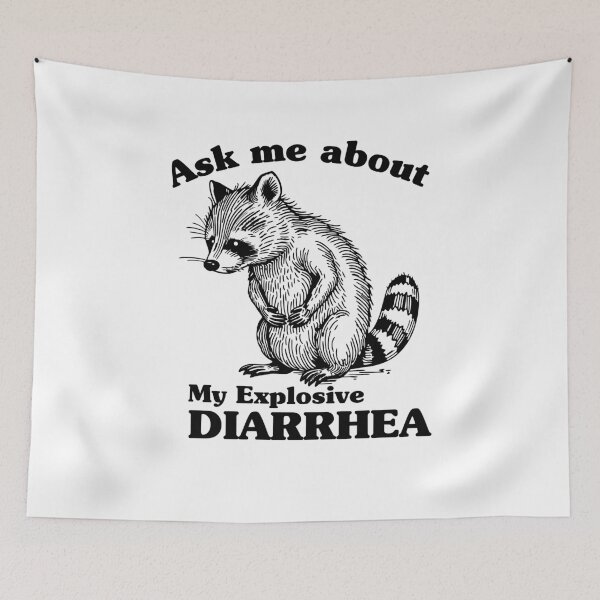 Item preview, Ask Me About My Explosive Diarrhea Funny Racoon Humor Sarcastic designed and sold by ivotee.