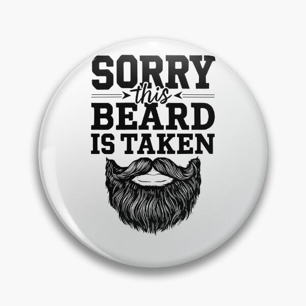 Artikelvorschau, Sorry This Beard Is Taken entworfen und verkauft von ZeitgeistStyle.