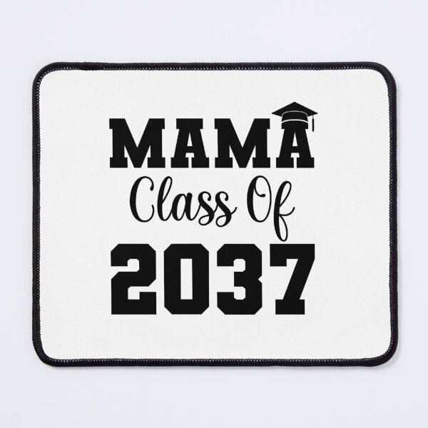 Item preview, MAMA CLASS OF 2037 designed and sold by ThreadBeat.
