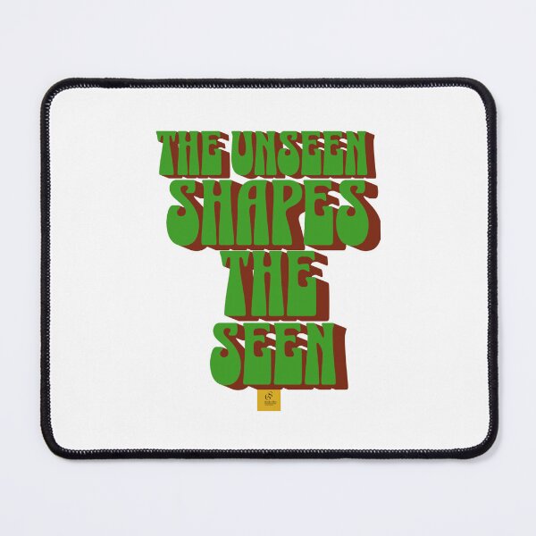 Item preview, The unseen shapes the seen. designed and sold by smanopla.