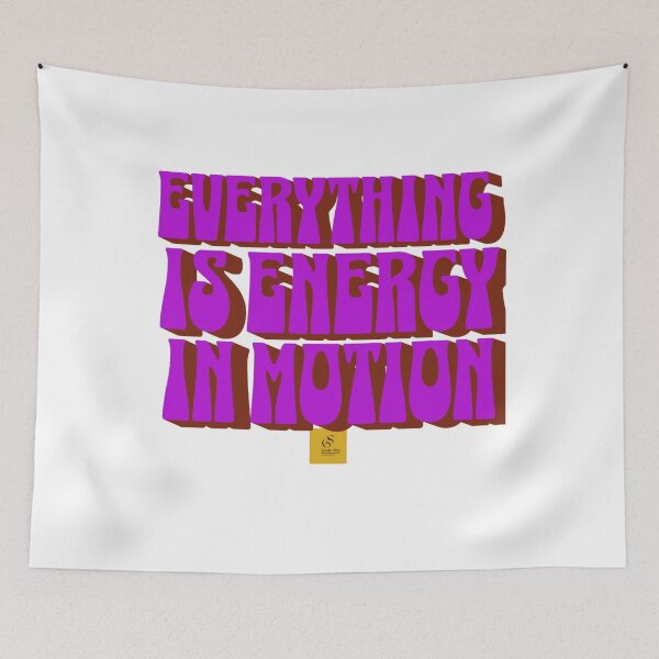 Item preview, Everything is energy in motion. designed and sold by smanopla.