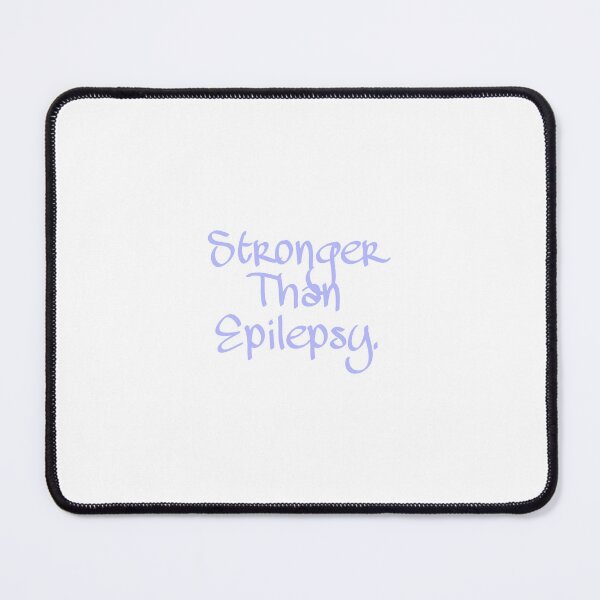 Item preview, Stronger Than Epilepsy designed and sold by RadManDesigns.