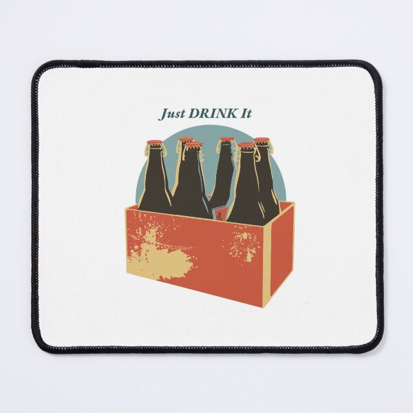 Item preview, Just Drink Beer designed and sold by PB-Sandwich.