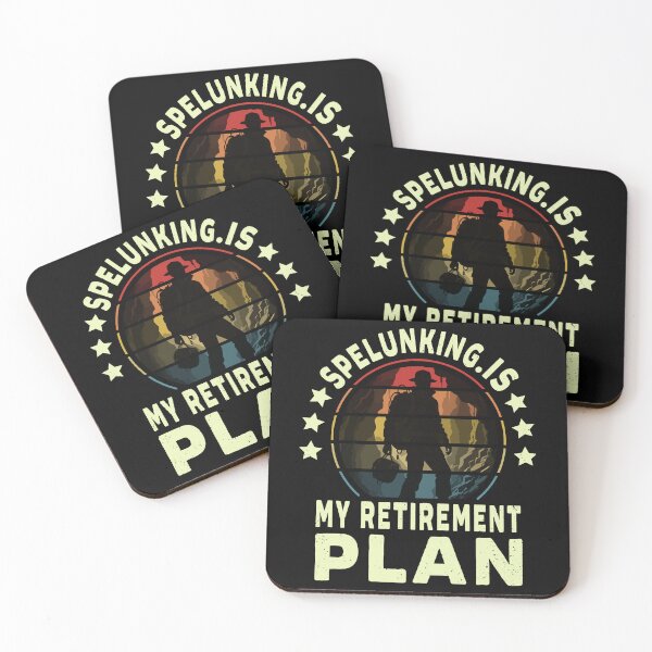 Item preview, Spelunking Is My Retirement Plan Funny Retired Explorer Wild Cave Quote designed and sold by saadabs.