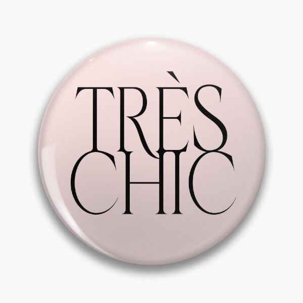 Item preview, Tres Chic (Very Stylish) French Words designed and sold by Jeallan Designs.