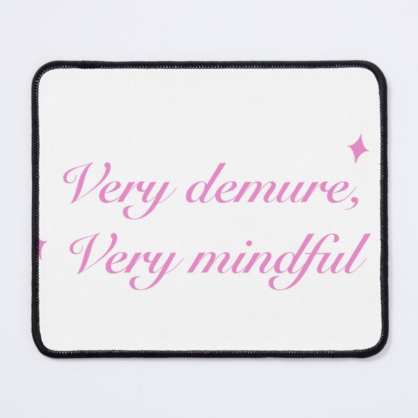 Item preview, Very demure very mindful (pink) designed and sold by SnugbugStudios.