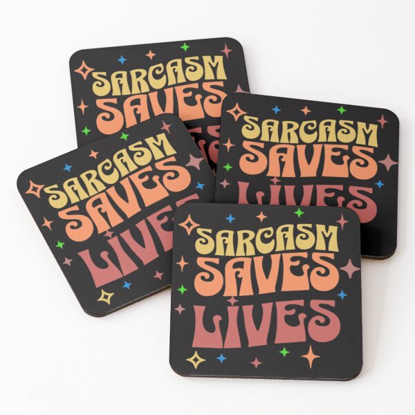 Item preview, Sarcasm Saves Lives designed and sold by Syrupulse.