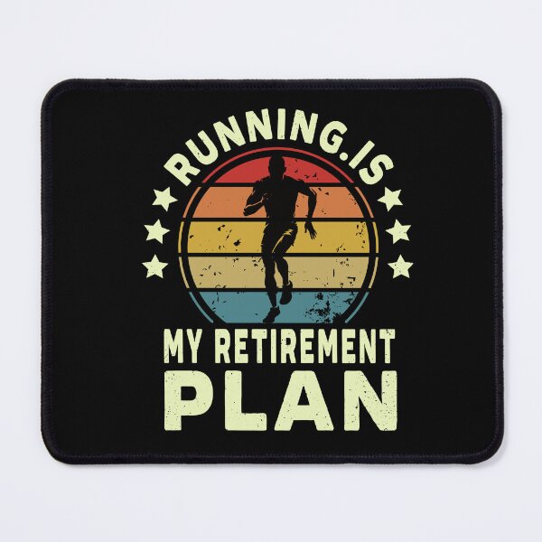 Item preview, Running Is My Retirement Plan Funny Retired Runner Quote designed and sold by saadabs.