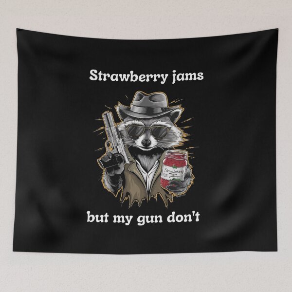 Item preview, Strawberry jams but my gun don't designed and sold by KrissGraphShop.