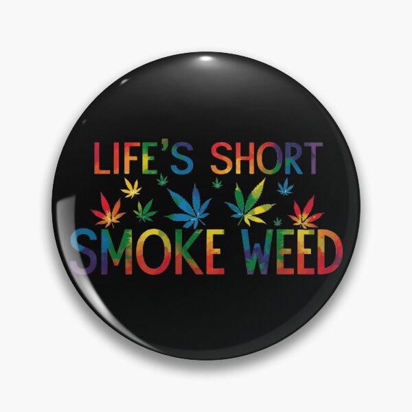 Item preview, Life's Short, Smoke Weed - Black designed and sold by JLEmporium.
