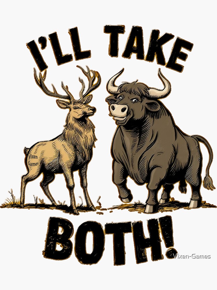 Thumbnail 3 of 3, Sticker, I'll Take Both Stag and Bull Vixen Wife Design designed and sold by Vixen-Games.