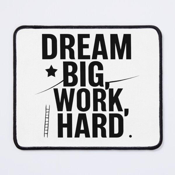Item preview, Success and Ambition : "Dream Big, Work Hard" designed and sold by deluxedigital1.