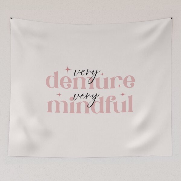 Item preview, Very Demure Very Mindful designed and sold by puppiesonabus.
