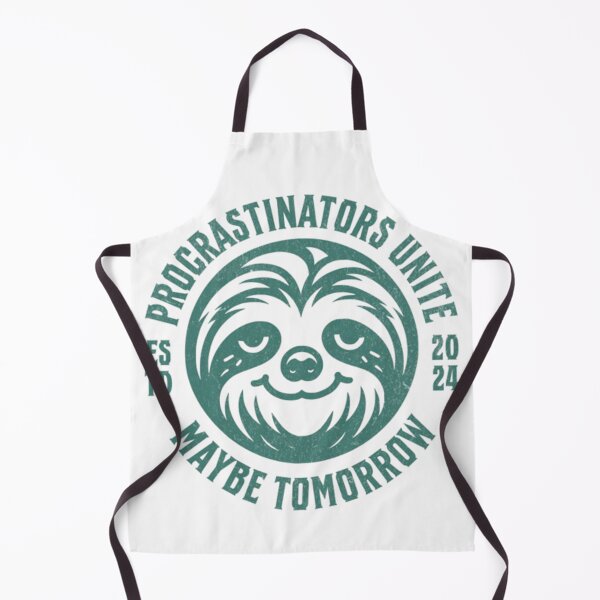 Item preview, Procrastinators Unite, Maybe Tomorrow - Sloth Slogan designed and sold by Syrupulse.