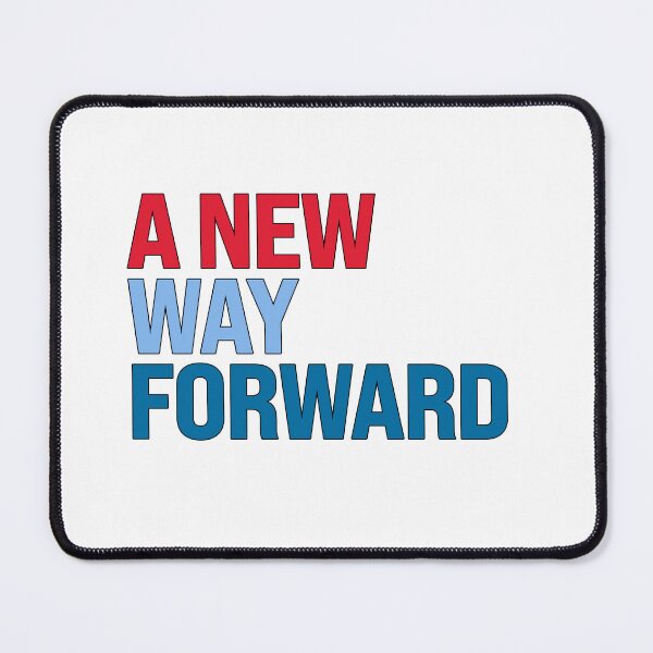 Item preview, A New Way Forward designed and sold by partyfarty.