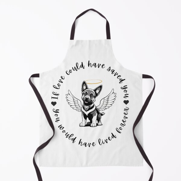 Item preview, If Love Could Have Saved You You Would Have Lived Forever German Shepherd Dog Memorial designed and sold by FreeStyleTrend.