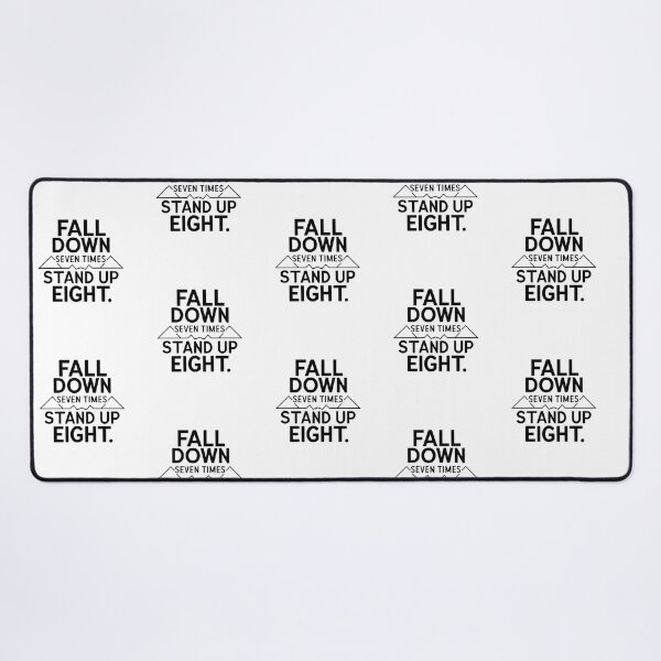 Item preview, Motivation and Resilience : "Fall Down Seven Times, Stand Up Eight" designed and sold by deluxedigital1.