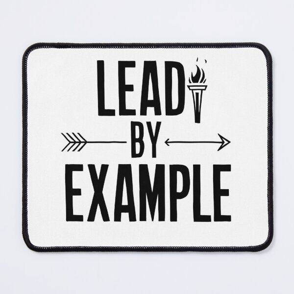 Item preview, Leadership and Influence: "Lead by Example" designed and sold by deluxedigital1.