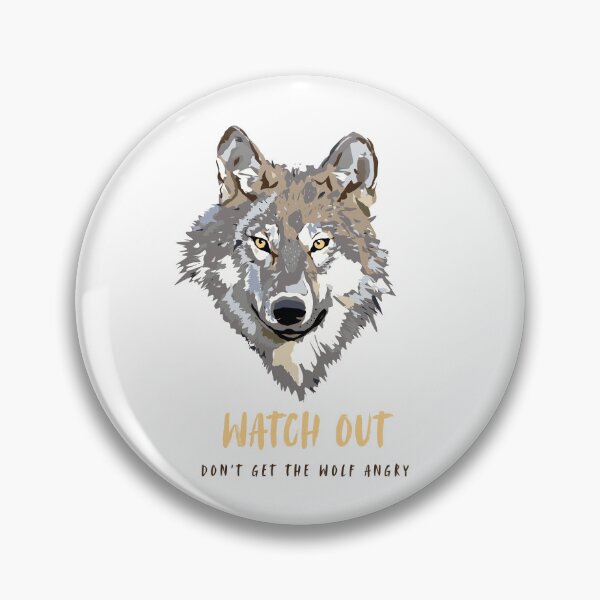 Item preview, WATCH OUT don't get the wolf angry designed and sold by casual-corner.