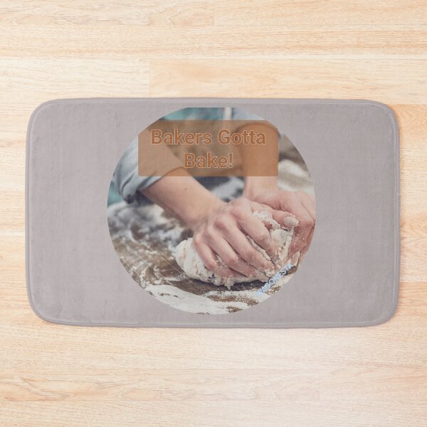 Item preview, Gotta - Bakers Gotta Bake by Wagonesta  designed and sold by Wagonesta.