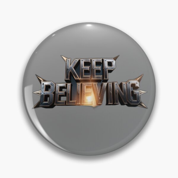 Item preview, Keep Believing  designed and sold by Khala.