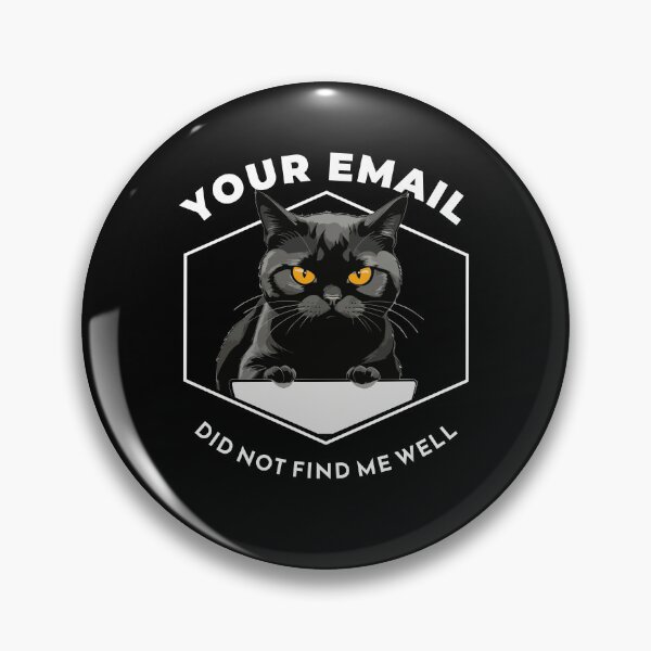 Item preview, Your Email Did Not Find Me Well designed and sold by KaiLabsArt.