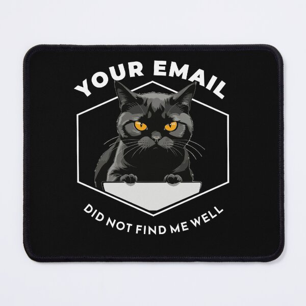 Item preview, Your Email Did Not Find Me Well designed and sold by KaiLabsArt.