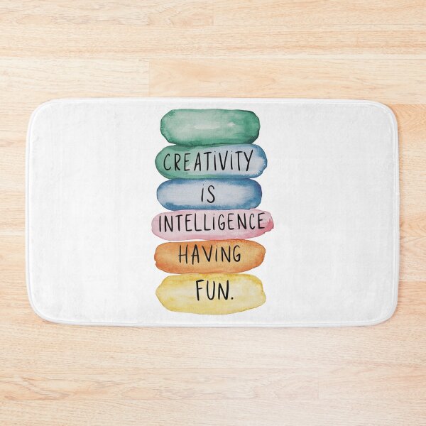 Item preview, CREATIVITY IS INTELIGENCE HAVING FUN. designed and sold by PGAart.