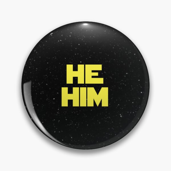 space pronouns he/him Pin