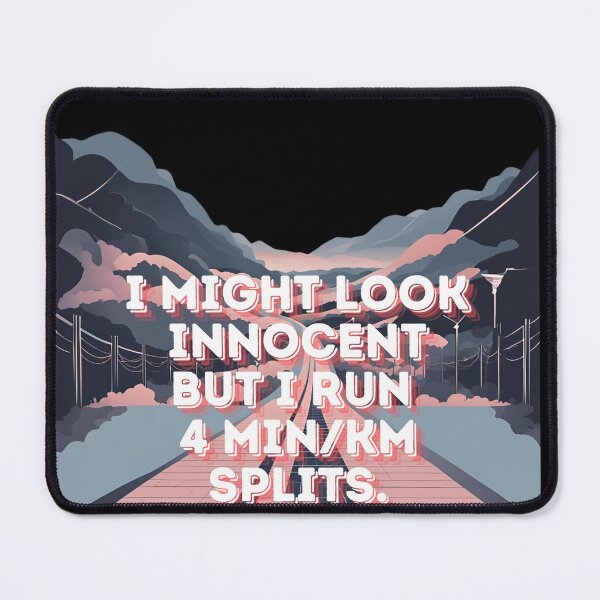 Item preview, I Might Look Innocent But I Can Run 4 Min/Km Splits - Triathlete Girl designed and sold by Triathlongram.