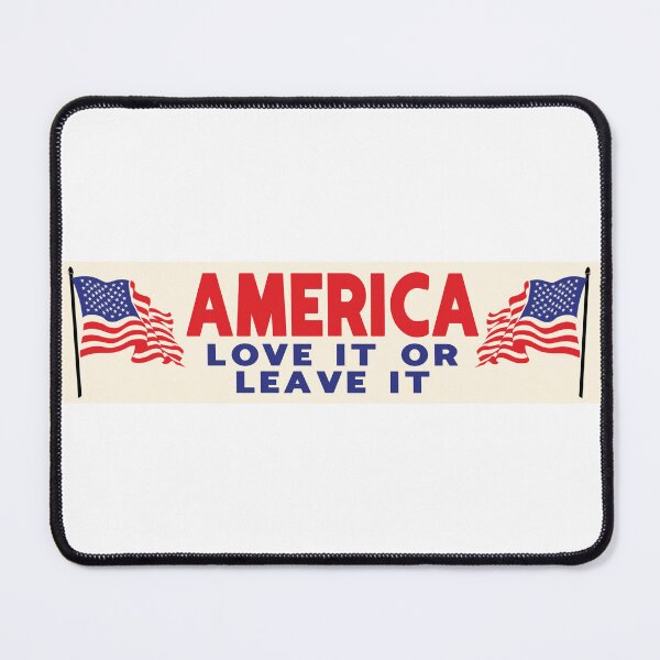 Item preview, America Love it or Leave It designed and sold by TonySpencer.