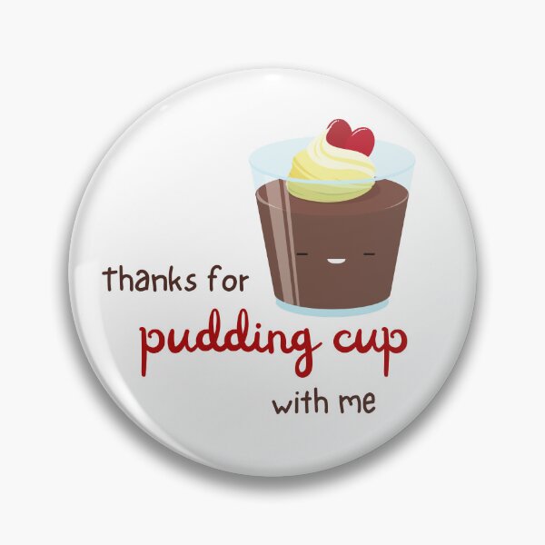 Item preview, Cute Pudding Food Pun designed and sold by KristianasQuill.
