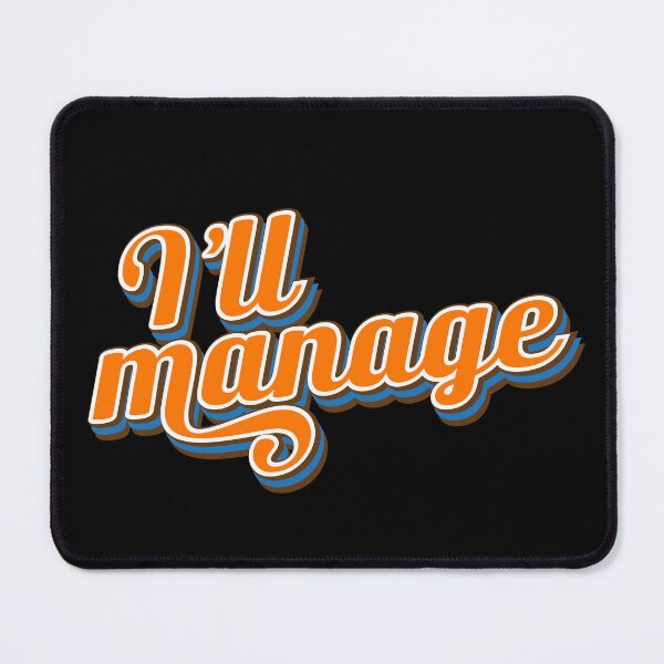 Item preview, I'll manage designed and sold by Leo-Stride.