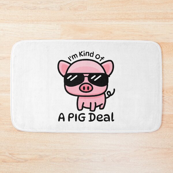 Item preview, I'm Kind Of A Pig Deal! Cute Pig Pun designed and sold by PMCreative.