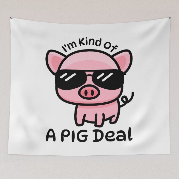 Item preview, I'm Kind Of A Pig Deal! Cute Pig Pun designed and sold by PMCreative.