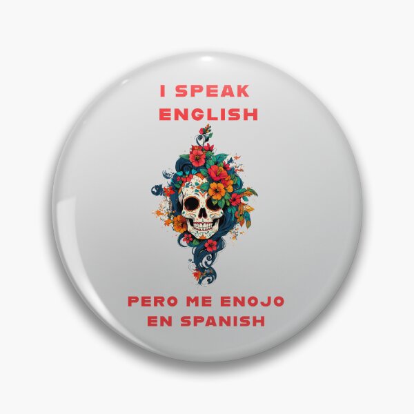 Item preview, I SPEAK ENGLISH BUT I GET ANGRY IN SPANISH designed and sold by La Loca.