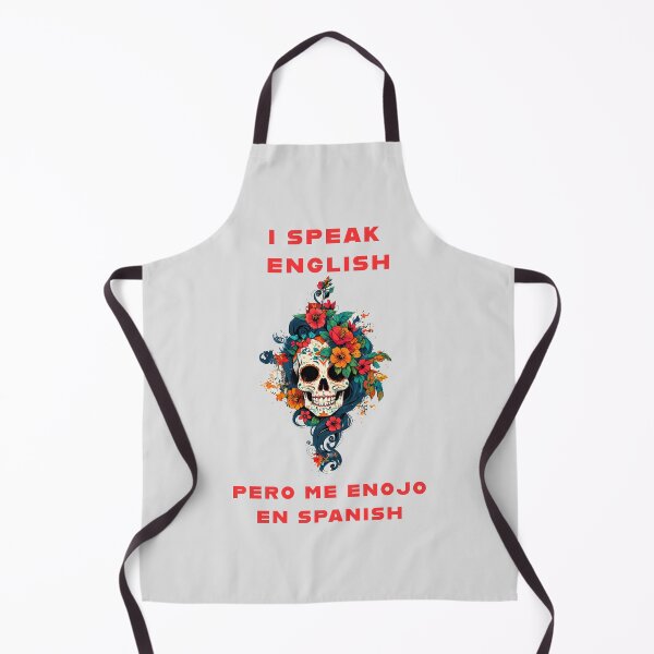 Item preview, I SPEAK ENGLISH BUT I GET ANGRY IN SPANISH designed and sold by La Loca.