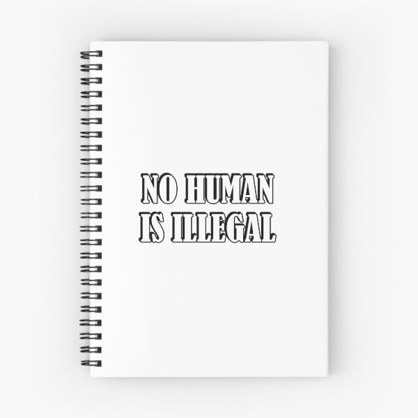 Item preview, No Human Is Illegal designed and sold by Inspirationmotivation.