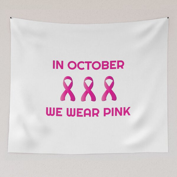 Item preview, In October We Wear Pink  designed and sold by Inspirationmotivation.