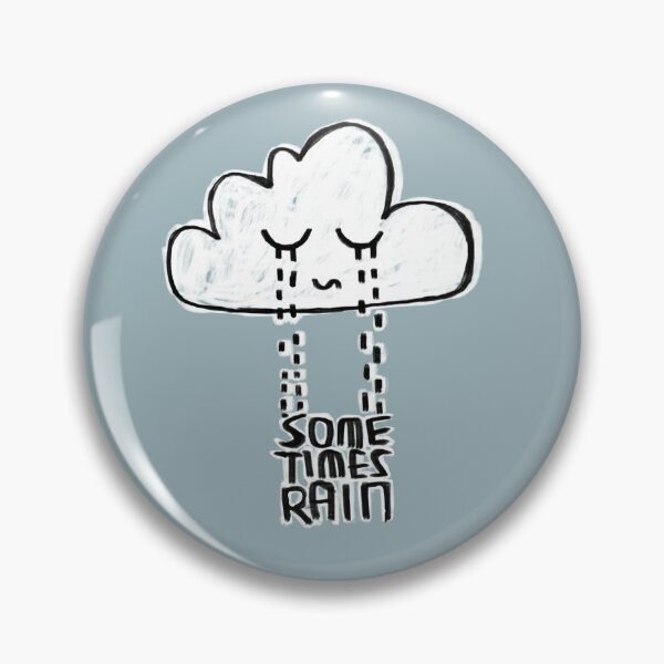 Item preview, Rain, sometimes rain designed and sold by badlydrawnbabe.