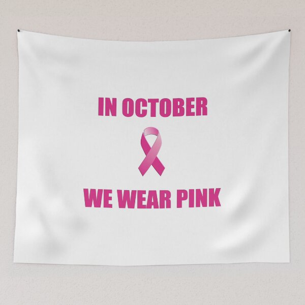 Item preview, In October We Wear Pink  designed and sold by Inspirationmotivation.