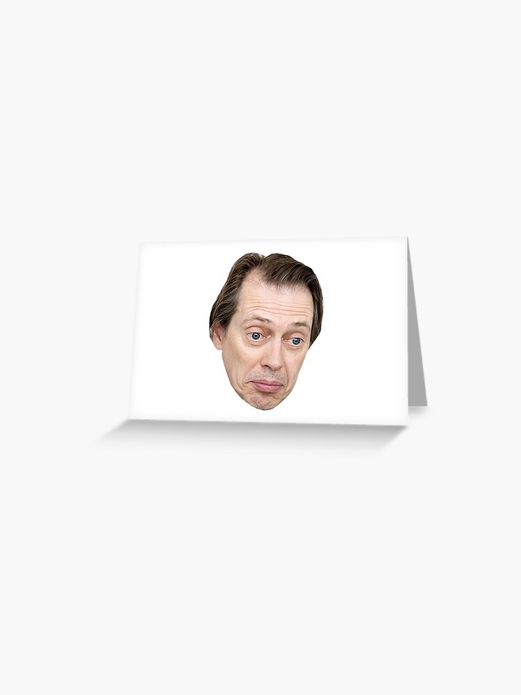 Steve buscemi face Greeting Card