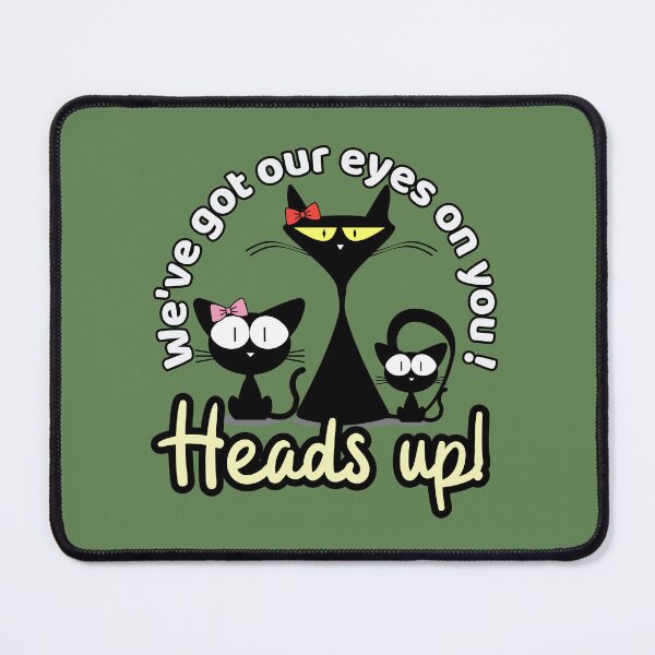 Item preview, we've got our eyes on you, heads up! designed and sold by antcpjr682.
