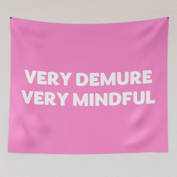 Item preview, Very Demure Very Mindful designed and sold by yayor.