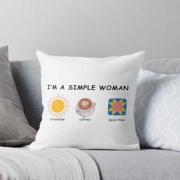 Item preview, I'M A Simple Woman Sunshine, Coffee and Quilting - Funny Quilter designed and sold by Wiss2Arts.