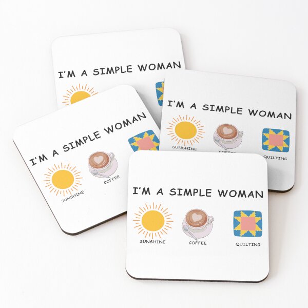 Item preview, I'M A Simple Woman Sunshine, Coffee and Quilting - Funny Quilter designed and sold by Wiss2Arts.